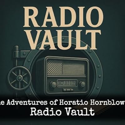 The Adventures of Horatio Hornblower - Radio Vault