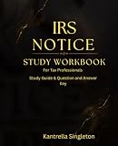 IRS Notice Workbook for Tax Professionals