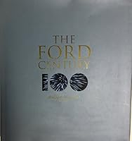 The Ford Century: 100 Years (Centennial Edition 2002) B01MQVUXTQ Book Cover