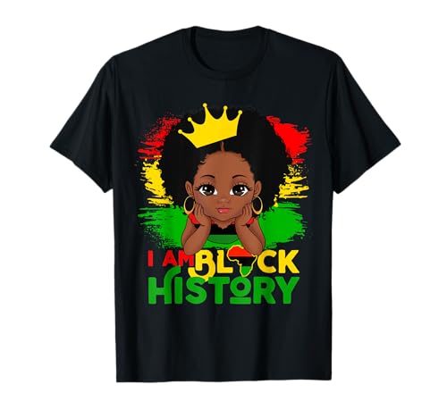 I Am Black History BHM Black Pride Melanina para niñas Camiseta