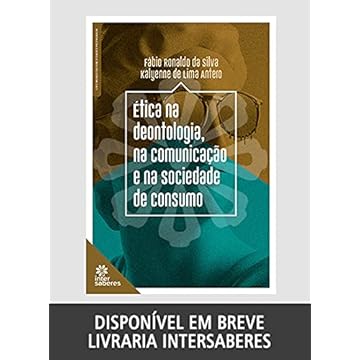 Capa do livro Ética na deontologia, na comunicação e na sociedade de consumo