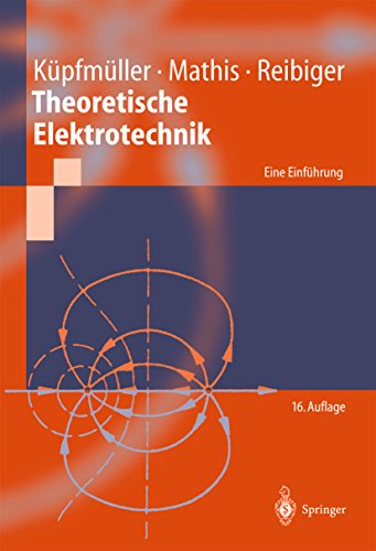 Télécharger Theoretische Elektrotechnik: Eine Einführung (Springer-Lehrbuch) (German Edition) Livre PDF Gratuit