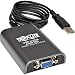 Tripp Lite USB 2.0 to VGA Dual/Multi-Monitor External Video Graphics Card Adapter, 128 MB SDRAM, 1080p (U244-001-VGA-R)