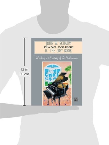 John W. Schaum Piano Course: H -- The Grey Book
