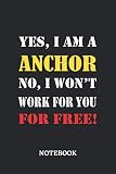 cuadrado ropa pamplona  Yes, I am a Anchor No, I won\'t work for you for free Notebook: 6x9 inches - 110 graph paper, quad ruled, squared, grid paper pages • Greatest Passionate working Job Journal • Gift, Present Idea