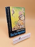  Das Seeaquarium : e. Anleitung zu seiner Einrichtung u. Pflege.