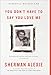 You Don't Have to Say You Love Me: A Memoir