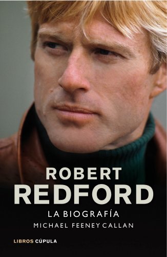 Robert Redford. La biografía [Spanish] 8448002911 Book Cover