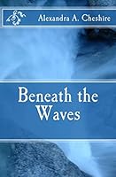 Beneath the Waves 0993633056 Book Cover
