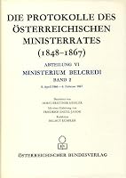 Die Protokolle Des Osterreichischen Ministerrates 1848-1867 Abteilung VI: Ministerium Belcredi Band 2: 8. April 1866 - 6. Februar 1867 3700167520 Book Cover