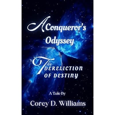 A Conqueror's Odyssey: The Dereliction of Destiny