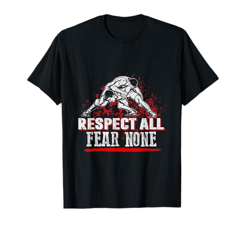Wrestling Tee Shirt - Respect All Fear None T-Shirt