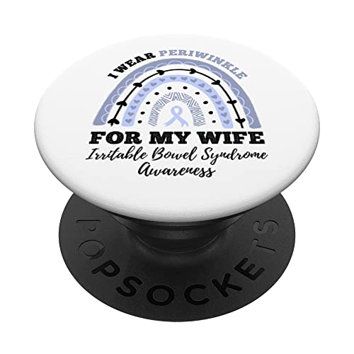 I Wear Periwinkle Wife IBS Irritable Bowel Syndrome PopSockets Swappable PopGrip