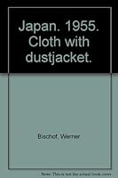 Japan. 1955. Cloth with dustjacket. B007IN16BO Book Cover