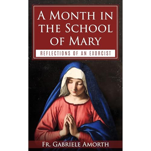 A Month in the School of Mary by Gabriele Amorth episode artwork
