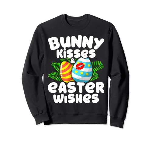 Bunny Kisses Easter Wishes - Huevos divertidos de Pascua para domingo Sudadera
