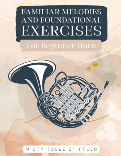 Familiar Melodies for Beginner Horn