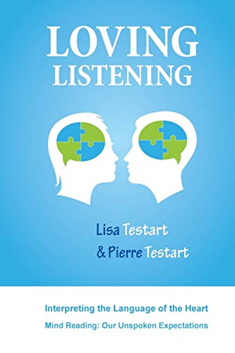 Loving Listening: Interpreting The Language Of The Heart