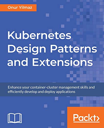 Kubernetes Design Patterns And Extensions view 2
