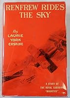 Renfrew Rides the Sky: A Story of the Royal Canadian "Mounties" B000BPI2HM Book Cover
