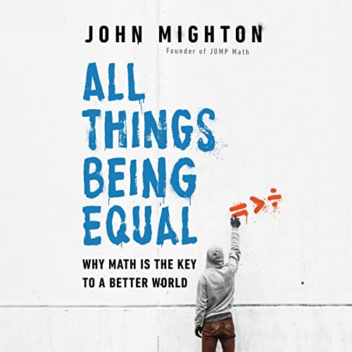 All Things Being Equal by John Mighton episode artwork