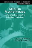 Adlerian Psychotherapy (Advancing Theory in Therapy)