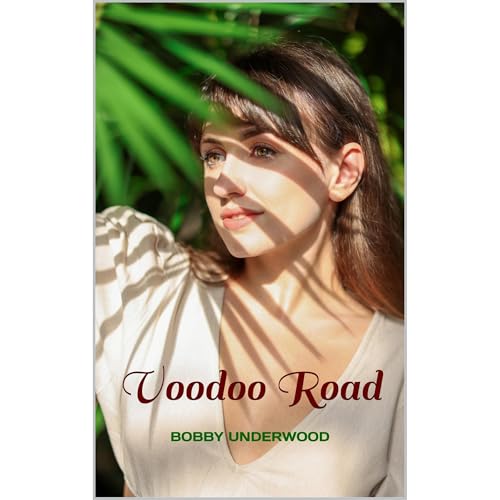 Voodoo Road Audiobook By Bobby Underwood cover art