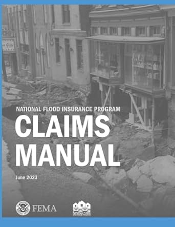 2023 NFIP Claims Adjuster Manual: FEMA's National Flood Insurance ...