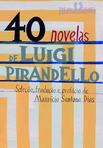 40 novelas de Luigi Pirandello - Pirandello, Luigi