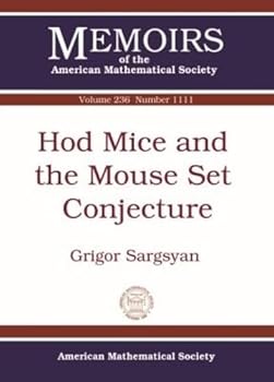 Paperback Hod Mice and the Mouse Set Conjecture (Memoirs of the American Mathematical Society) Book
