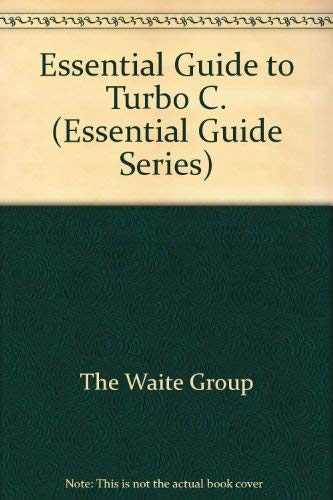 Essential Guide to Turbo C.