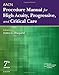 AACN Procedure Manual for High Acuity, Progressive, and Critical Care (Aacn Procedure Manual for Critical Care)