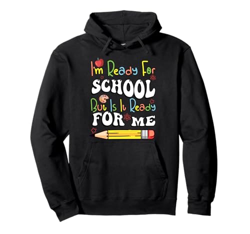 Kids I'm Ready For Preschool Boys Girls Back To School Funny Pullover Hoodie