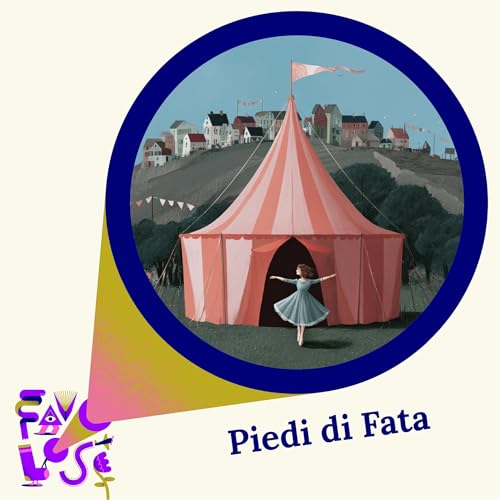 Favolose - Piedi di Fata