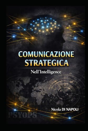 COMUNICAZIONE STRATEGICA: Nell’Intelligence