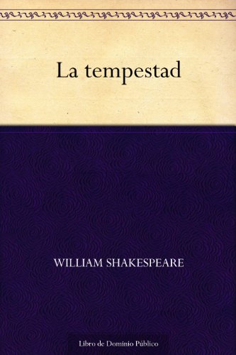 La tempestad (Spanish Edition)