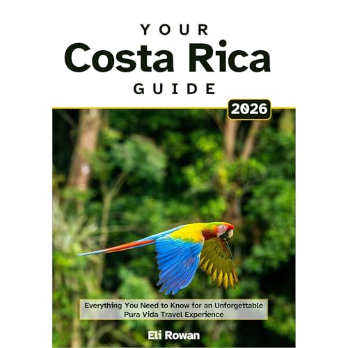 Your Costa Rica Guide 2026 Audiobook By Eli Rowan cover art