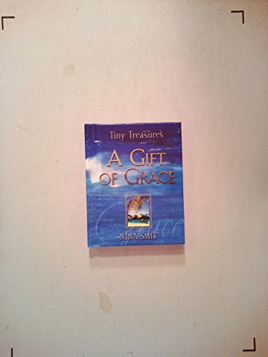 A Gift of Grace: Tiny Treasures