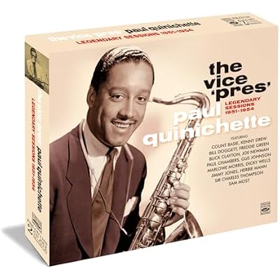 Paul Quinichette The Vice Pres, Legendary Sessions 1951-1954