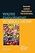 Youth Employment in Sierra Leone: Sustainable Livelihood Opportunities in a Post-Conflict Setting