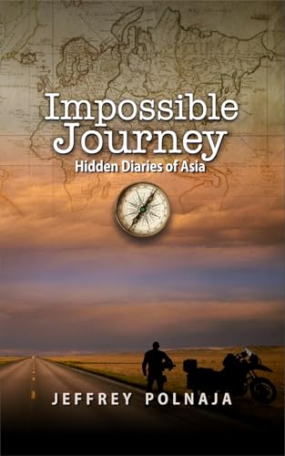 Impossible Journey – Hidden Diaries of Asia