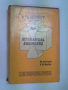 Hardcover Plasticity for Mechanical Engineers Book