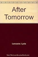 After Tomorrow 0446323470 Book Cover