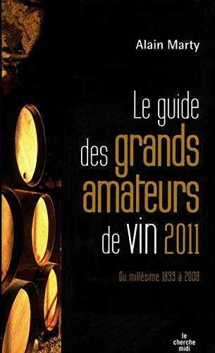 Télécharger Le guide des grands amateurs de vins 2011 Gratuit