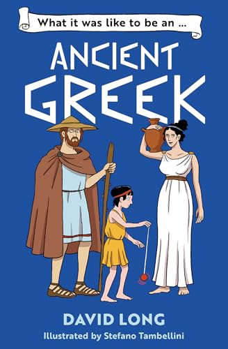 What it was like to be an Ancient Greek