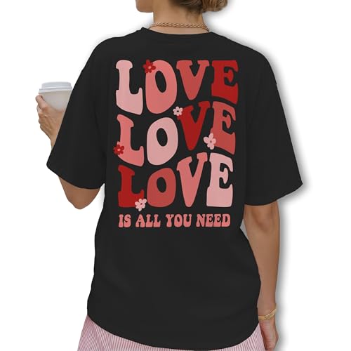 Oversize Shirt Damen Backprint - Rückendruck - Love Love Love is All You Need - Valentines Day Geschenk für sie Valentinstag - L - Schwarz - t-Shirt Tshirt