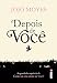 Depois de você (Portuguese Edition)