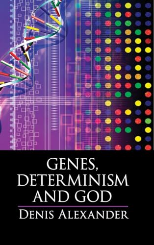 Genes, Determinism and God