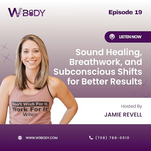 Page de couverture de Sound Healing, Breathwork, and Subconscious Shifts for Better Results