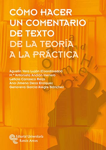 Cómo hacer un comentario de texto: De la teoría a la práctica